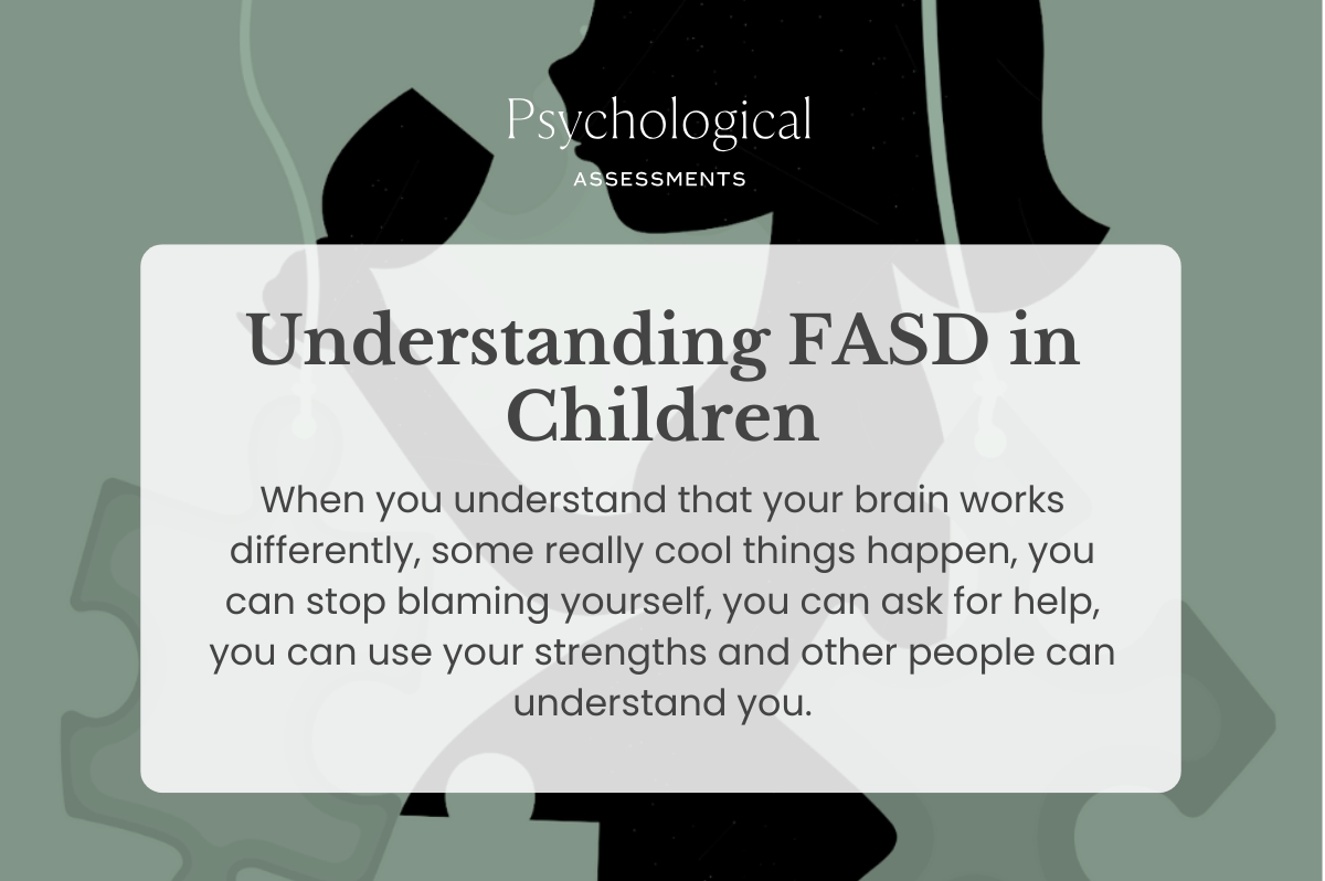 FASD Assessment Brisbane | Understanding FASD in Children